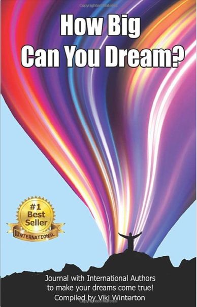 Co-Authoring with 190 Visionaries Share How to Dream Business and Personal Success into Reality.