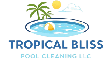 Tropical Bliss Pool Cleaning LLC