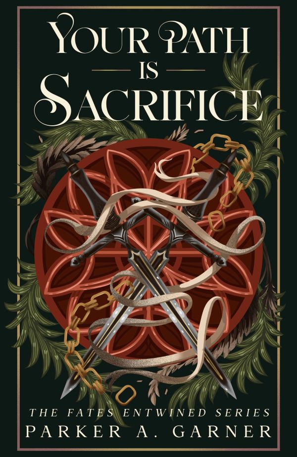 Book cover of 'Your Path is Sacrifice' featuring crossed swords and chains.