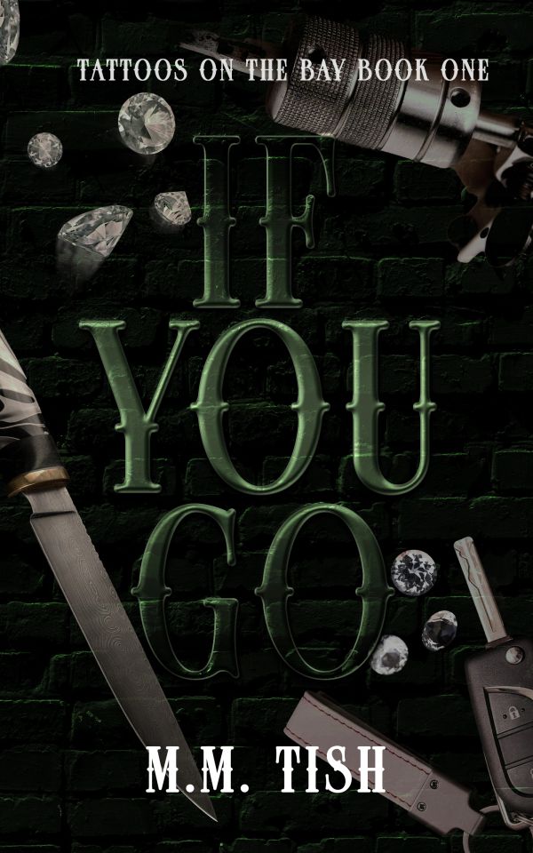 Book cover of 'If You Go' with a knife, diamonds, and tattoo machine.