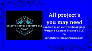 Wright's Custom Project's LLC 