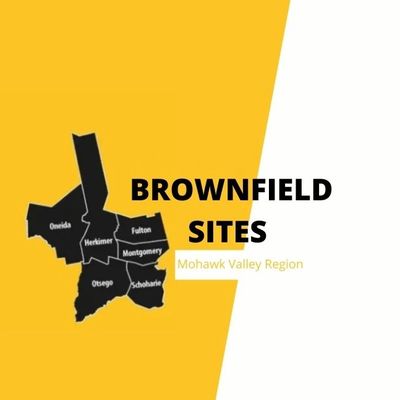 Image of the Mohawk Valley and the title Brownfield Sites
