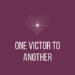One Victor to Another