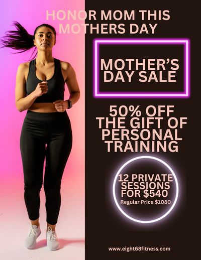 Mother's Day sale: 50% off personal training sessions, 12 for $540.