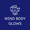 MIND BODY GLOWS