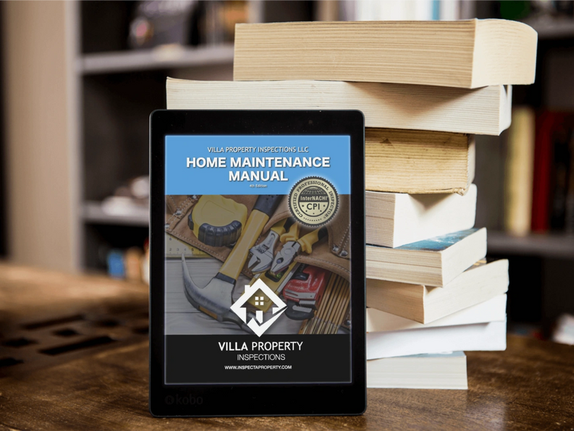 Home Maintenance Manual, by Tony Escamilla, Villa Property Inspections