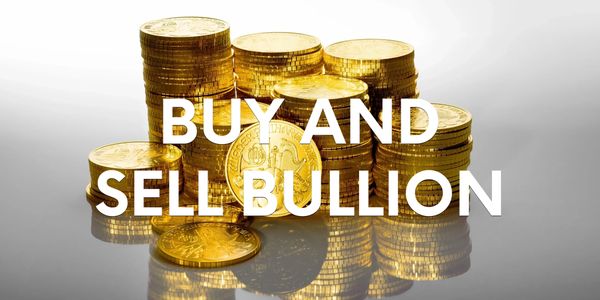 Buy & Sell Gold and Silver Bullion Coins and Bars online