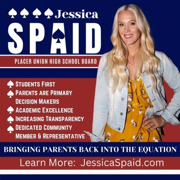 Jessica Spaid campaign poster for Placer Union High School Board focusing on parents and academic excellence.