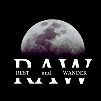 RAW Rest and Wander