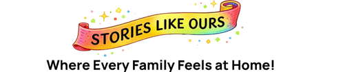 Stories Like Ours