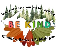 Kindness Rocks U.P. Michigan