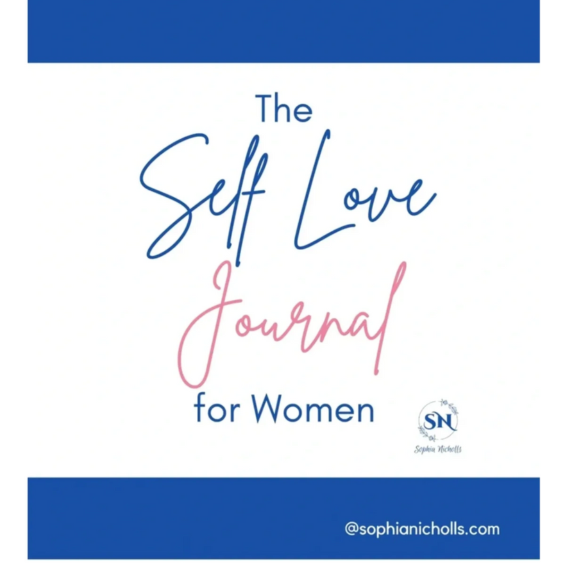 Self care journal front page. Pink and blue writing. Title of the journal - The Self Love Journal fo