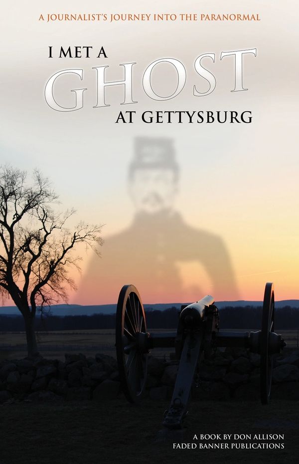 I Met a Ghost at Gettysburg