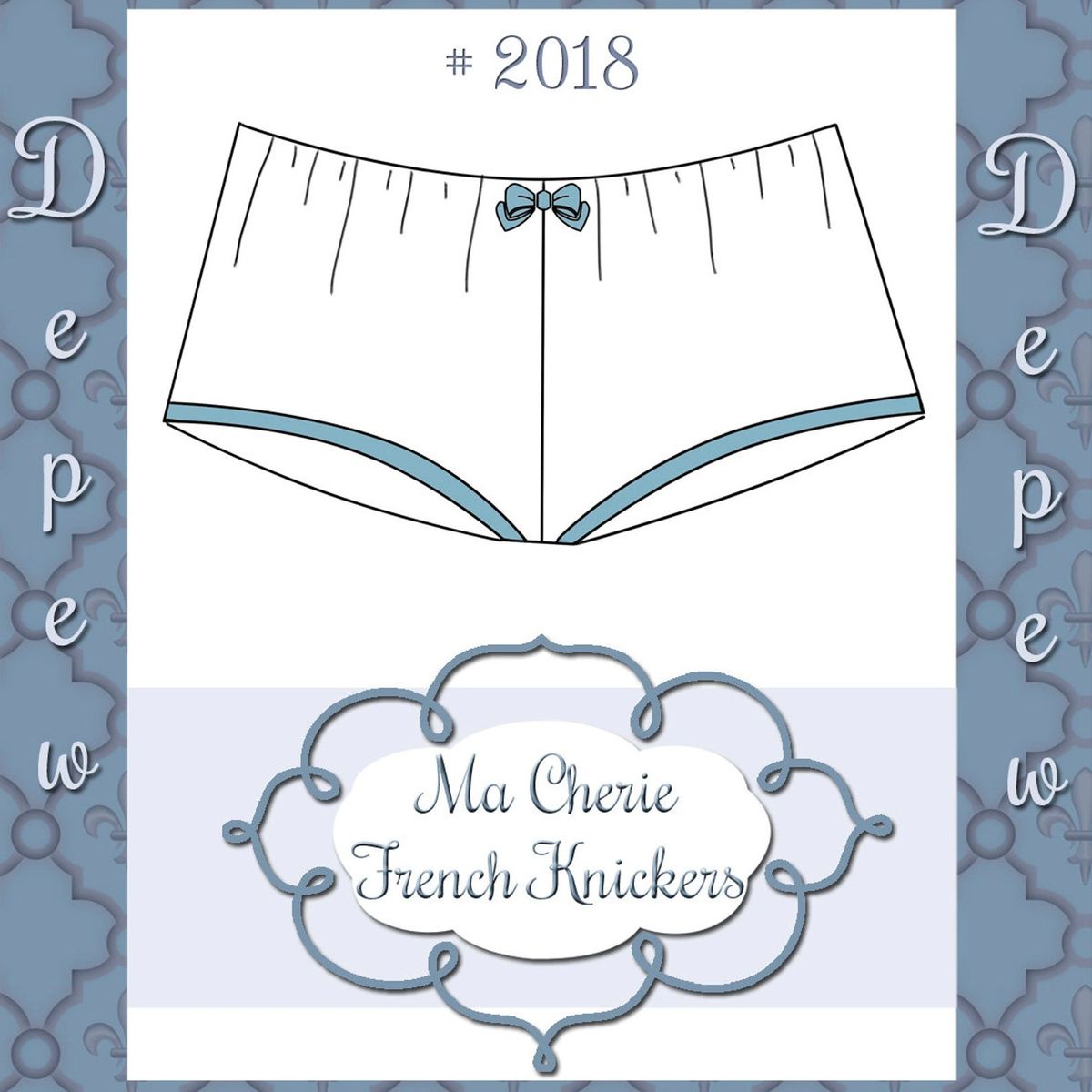 Lingerie Sewing Pattern Ladies' Ma Cherie French Knickers Depew 2018  Digital PDF Print at Home Pattern -INSTANT DOWNLOAD