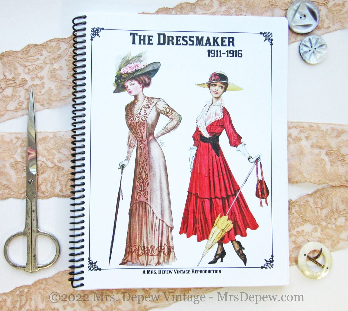 The Dressmaker 1911-1916 Reprint of the Masterpiece Comprehensive Edwardian  to WWII Vintage Sewing Book