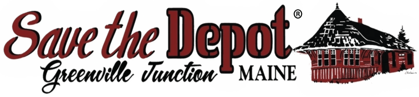 Save the Depot in Greenville Junction Maine