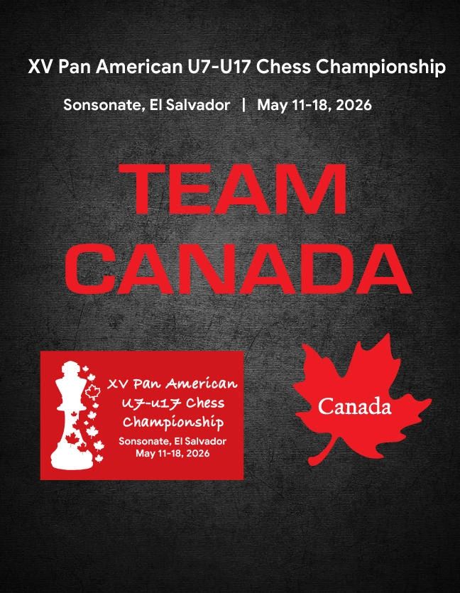 Team Canada for the XV Pan American U7-U17 Chess Championship in El Salvador, May 2026.