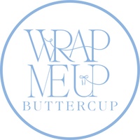Wrap Me Up Buttercup