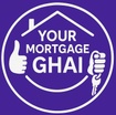 Your Mortgage Ghai