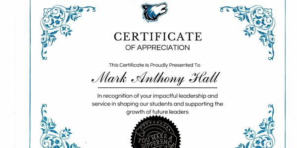 Certificate of Appreciation awarded to Mark Anthony Hall for impactful leadership and service.