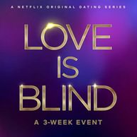 Netflix Original Love Is Blind