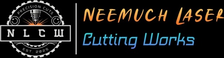 NLCW - Neemuch Laser Cutting Works ... contact - 9610880033