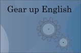 Gear Up English
