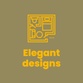 Elegant designs
