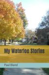 Book cover featuring autumn trees and a house, titled 'My Waterloo Stories'.