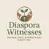 Diaspora Witnesses