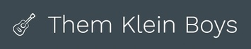 Them Klein Boys