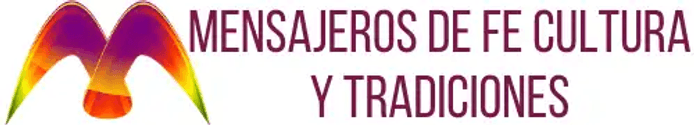 Mensajeros de Fe Cultura y Tradiciones