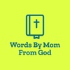 Words by Mom from God