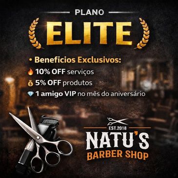 Promoção do Plano Elite na Natu's Barber Shop com descontos e benefícios exclusivos.
