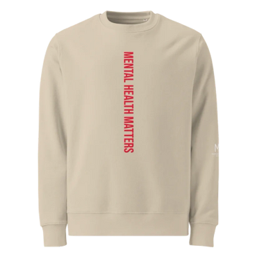 Desert color sweatshirt with Mental Health Matters down the middle vertically