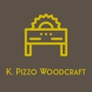 K. Pizzo Woodcraft