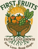 First Fruits-Life Roots