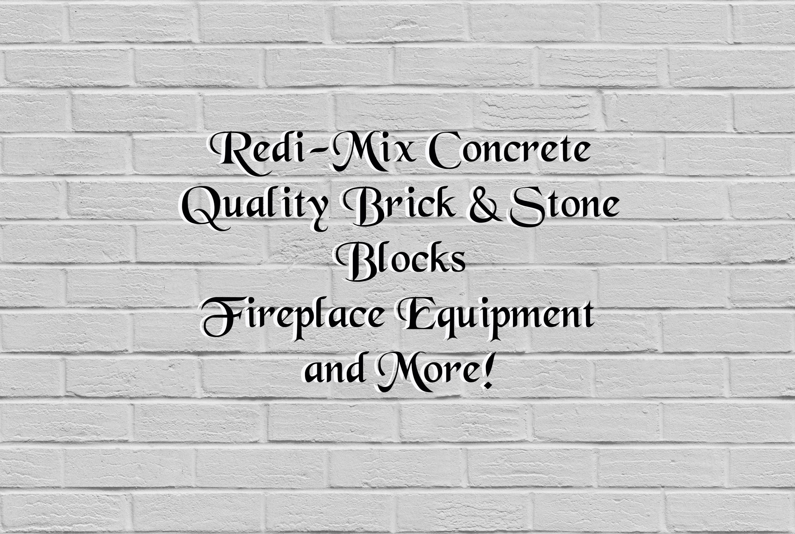 Redi Mix Concrete Ferguson Block Co., Inc. Ferguson Block Co., Inc.