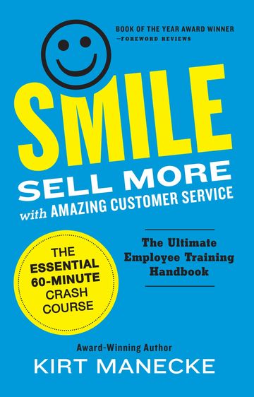 SMILE: Sell More with Amazing Customer Service book
