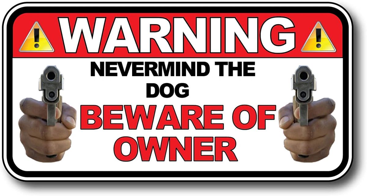Nevermind The Dog Beware of Owner Warning Sticker 2nd Amendment Decal ...