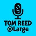 Tom Reed at Large