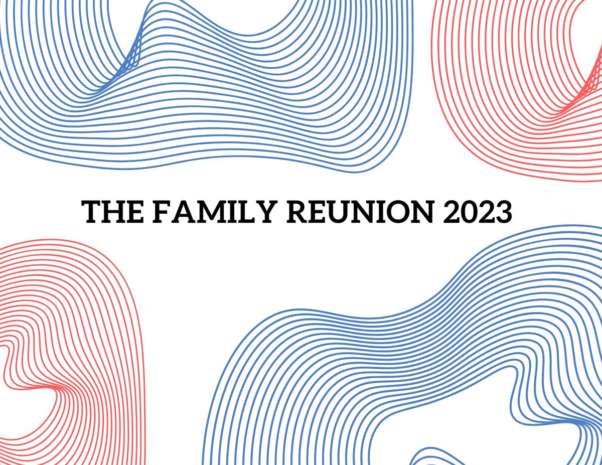 Family Reunion 2023 Ticket