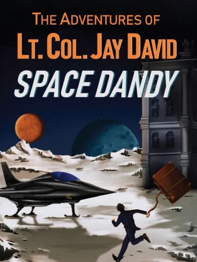 Retro sci-fi poster featuring Lt. Col. Jay David and his jet on a moon-like landscape.
