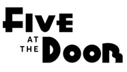 Five At The Door
