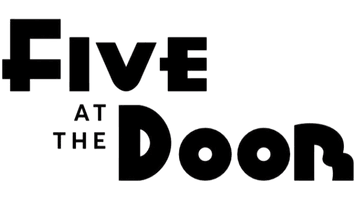 Five At The Door