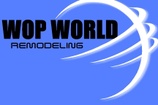 Wop World Remodeling