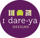 I Dare-Ya Designs