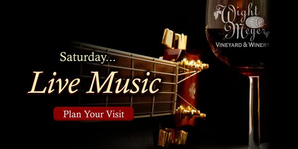 See when the next  live music event will take place at Wight-Meyer Vineyard and Winery.