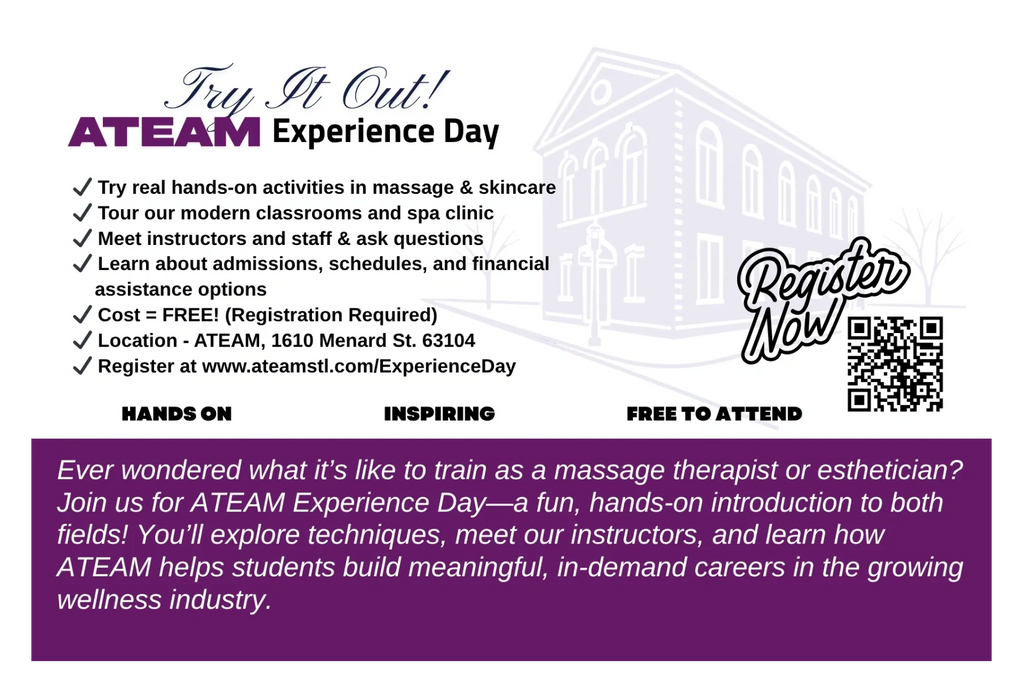 ATEAM Experience Days. Try real hands on activities in massage and esthetics school setting. Tour.