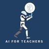 AI for Teachers